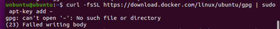 解决Docker添加Docker官方的GPG密钥报错gpg: can‘t open ‘–‘: No such file or directory