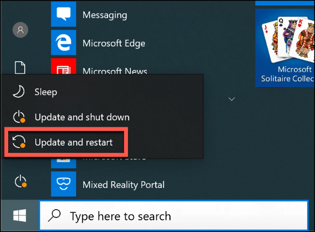 The "Update and Restart" option in the Windows 10 Start menu. 