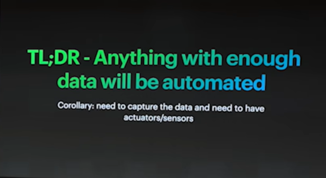 Anything with enough data will be automated