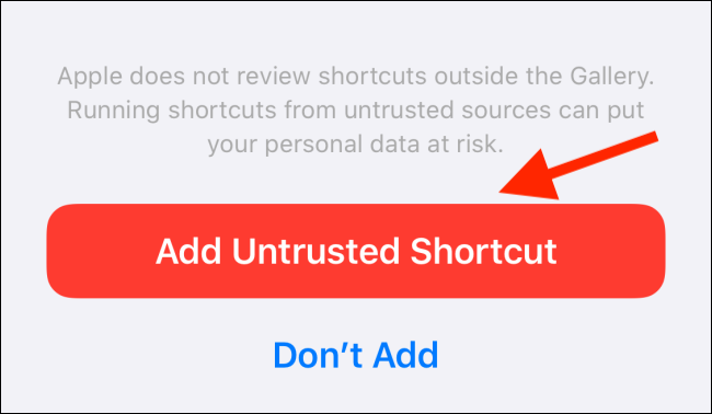  Tap "Add Untrusted Shortcut."