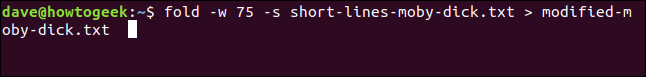 fold -w 75 -s short-lines-moby-dick.txt > modified-moby-dick.txt in a terminal window