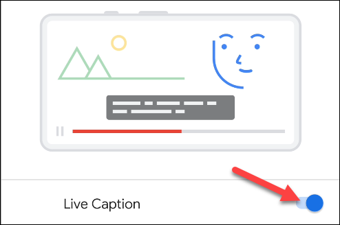Toggle-On "Live Caption."