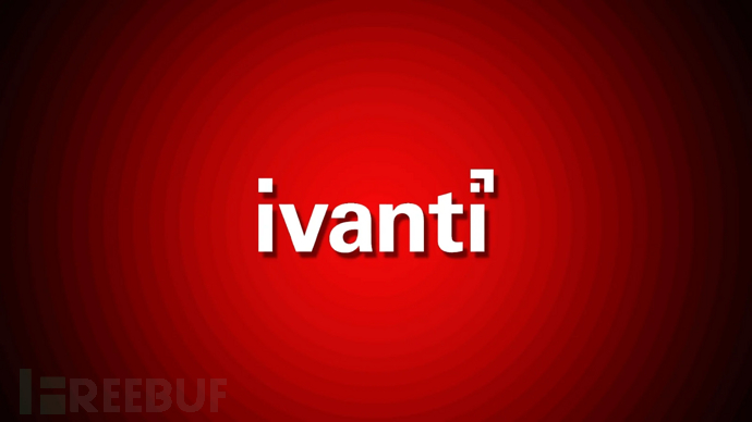 最新的 Ivanti SSRF 零日漏洞正在被大规模利用