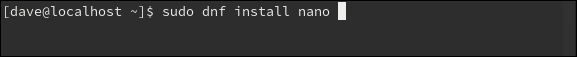 sudo dnf install nano in a terminal window