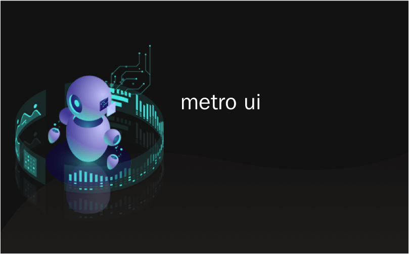 metro ui