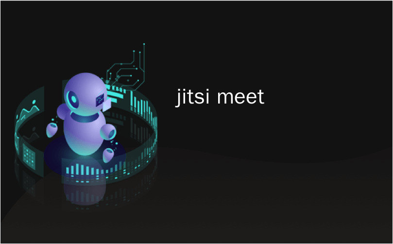 Jitsi Meet 什么是google Meet 如何免费使用 Culinxia2707的博客 Csdn博客