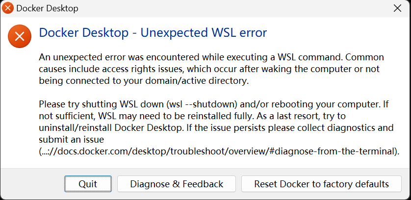 docker desktop 启动报错 Unexpected WSL error win11_docker docker desktop ...