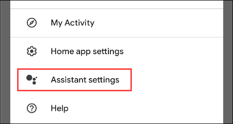 Tap "Assistant Settings."