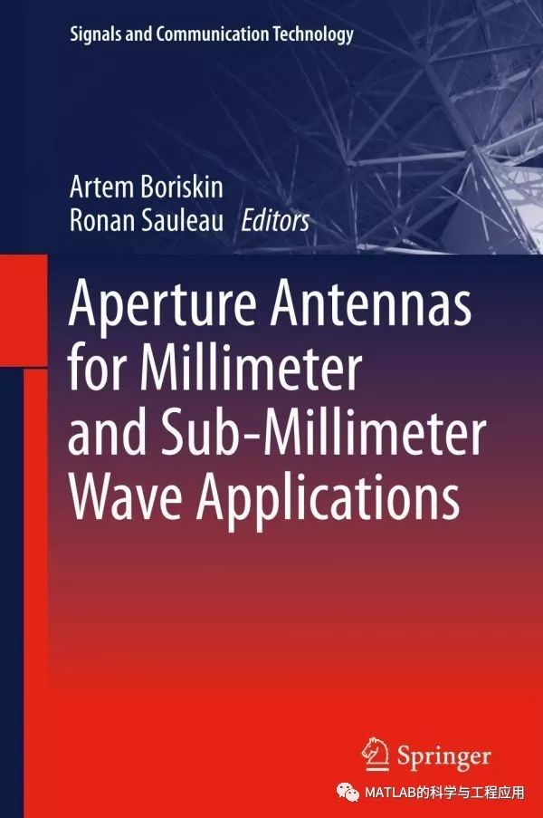 新书推荐201709基于毫米波和亚毫米波应用的孔径天线设计