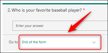 The branching dropdown with "End of the form" selected.