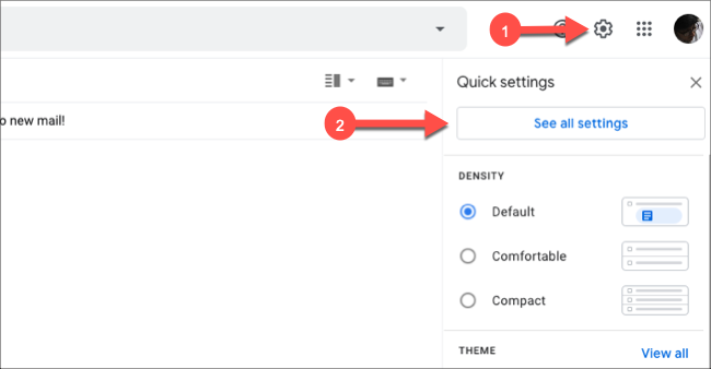 Click the Gear icon in Gmail, and then click "See All Settings."