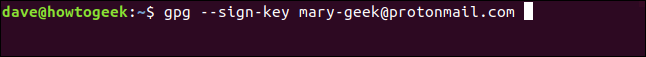 gpg --sign-key mary-geek@protonmail.com in a terminal window