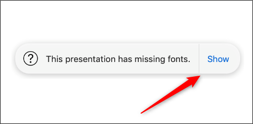 Click "Show" to get more information on any error popups in Keynote. 