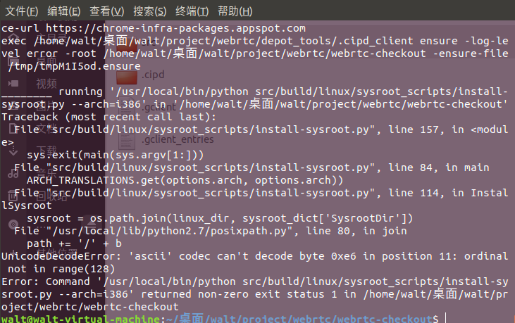 超低延迟直播系统WebRTC编译Android报错UnicodeDecodeError: ‘ascii‘ codec can‘t decode byte 0xe6 in position