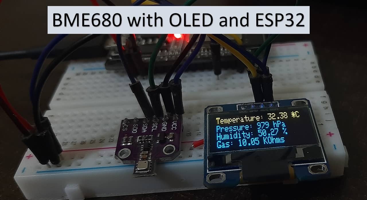 带有 OLED 和 ESP32 Arduino IDE 的 BME680