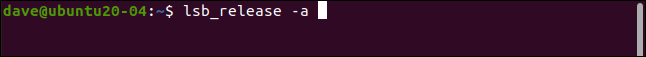 lsb_release -a in a terminal window.