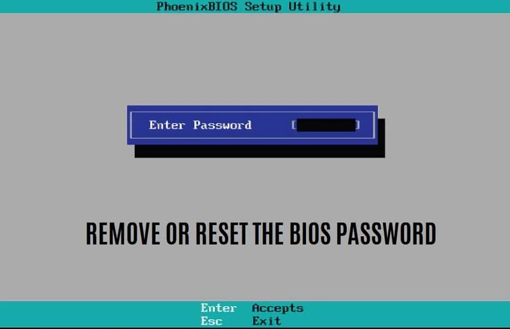 还在为忘记BIOS密码担心？至少有五种方法可以重置或删除BIOS密码