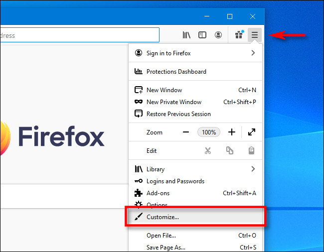 Click the hamburger menu in Firefox, and then click "Customize."