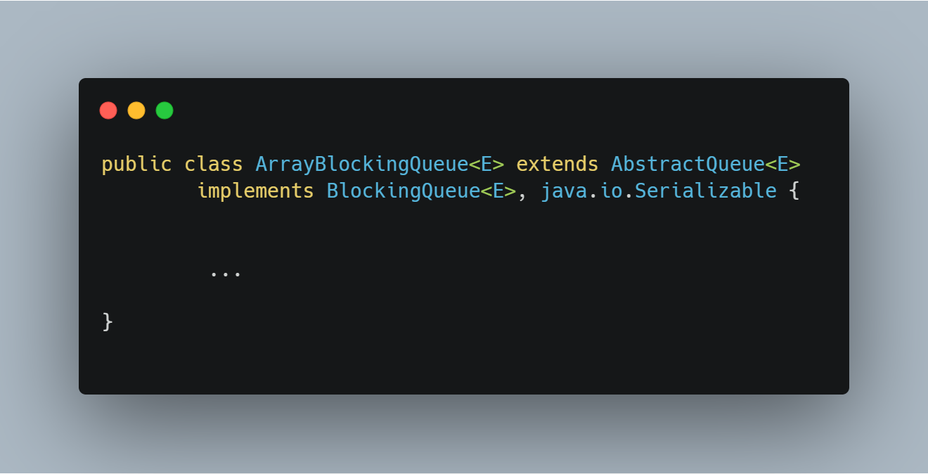 ArrayBlockQueue的类定义(JDK17)