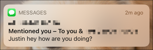 A notification of a mention in iMessage.