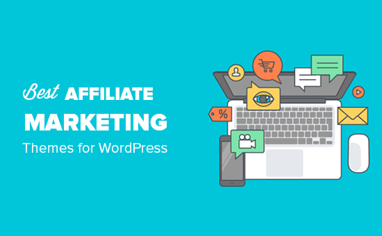 Best affiliate marketing themes for WordPress