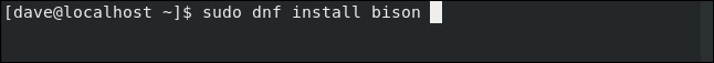 "sudo dnf install bison" in a terminal window.