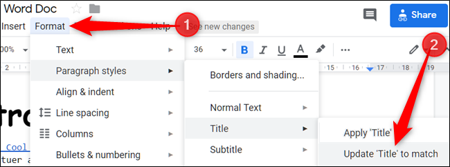 Click "Format," click "Paragraph Styles," select "Title," and then click "Update 'Title' to Match."