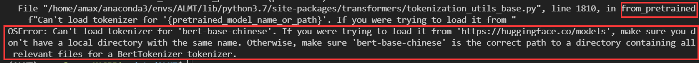 OSError: Can‘t load tokenizer for ‘<span style='color:red;'>bert</span>-<span style='color:red;'>base</span>-<span style='color:red;'>chinese</span>‘