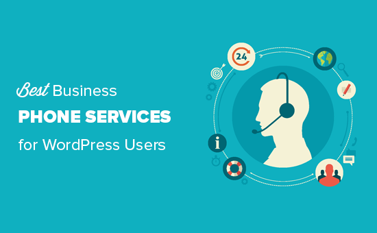 Best business phone services for your WordPress site