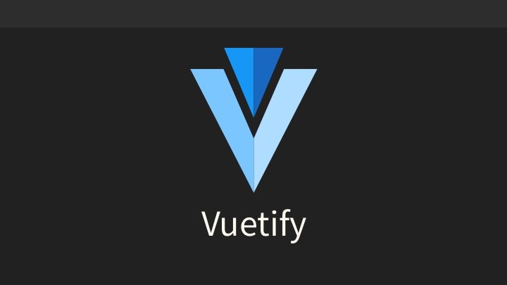Vuetify - 广受欢迎的 Material Design 风格的开源 UI 框架