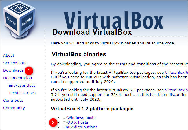 Click "Downloads" and "OS X Hosts" on the VirtualBox website.