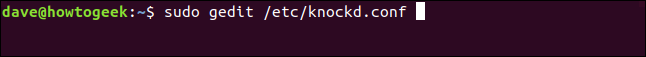 "sudo gedit /etc/knockd.conf" in a terminal window.