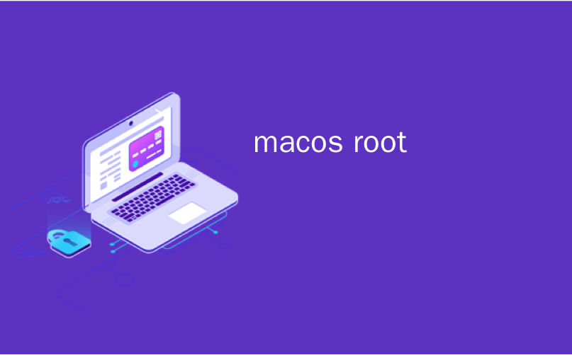 macos root