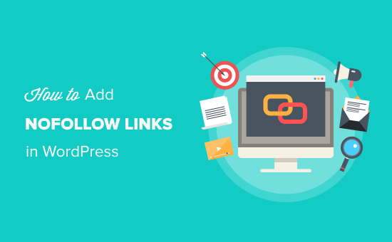 How to Add Nofollow Links in WordPress - Simple Guide for Beginners