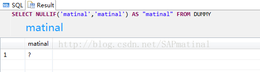 SAP HANA SQL IFNULL和NULLIF用法与区别_sap sql if-CSDN博客