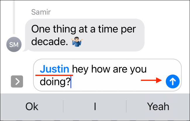 Tap the Send icon after the person's name turns blue.