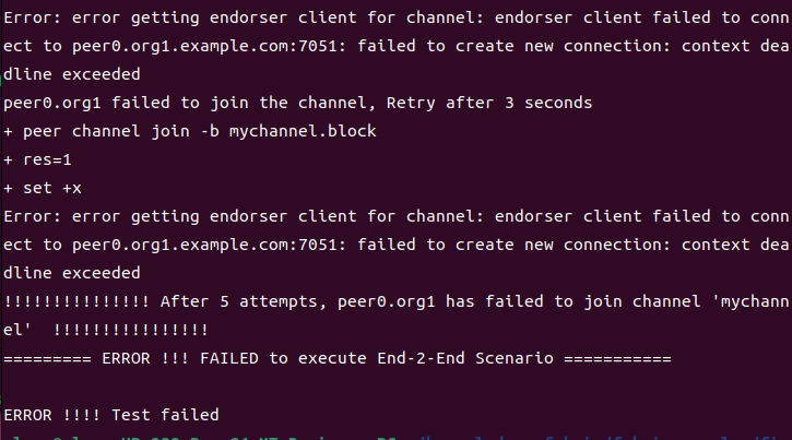 error getting endorser client for channel: endorser client failed to ...