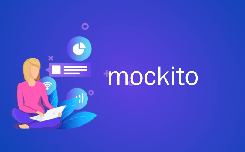 mockito_使用Mockito测试Spring组件
