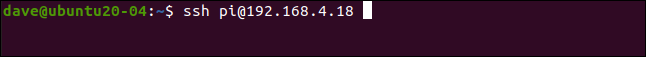 ssh pi@192.168.4.18 in a terminal window.