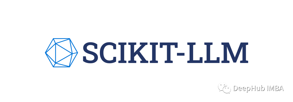 Scikit-LLM：将大语言模型整合进Sklearn的工作流