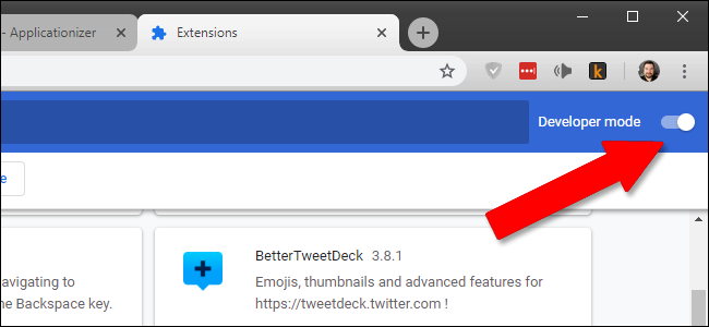 Activate Chrome's Developer Mode.