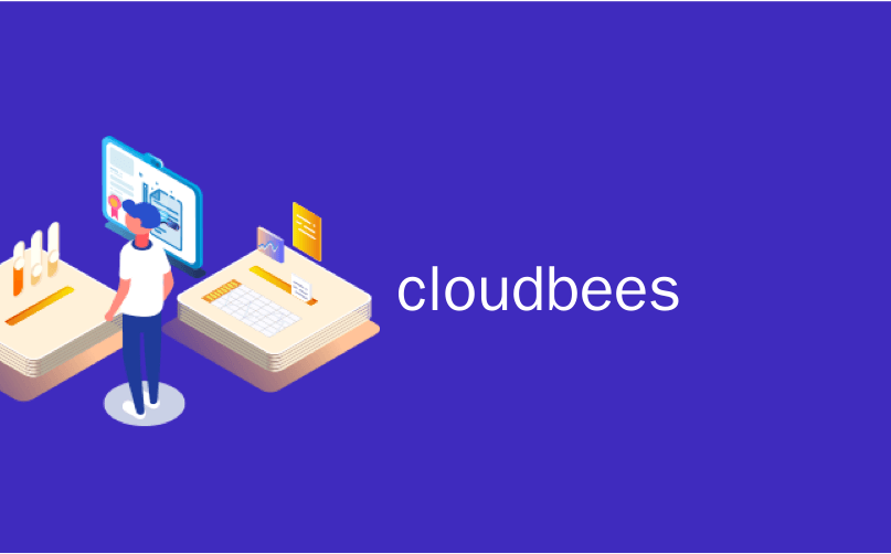 cloudbees_在CloudBees上开发，测试和部署独立应用程序