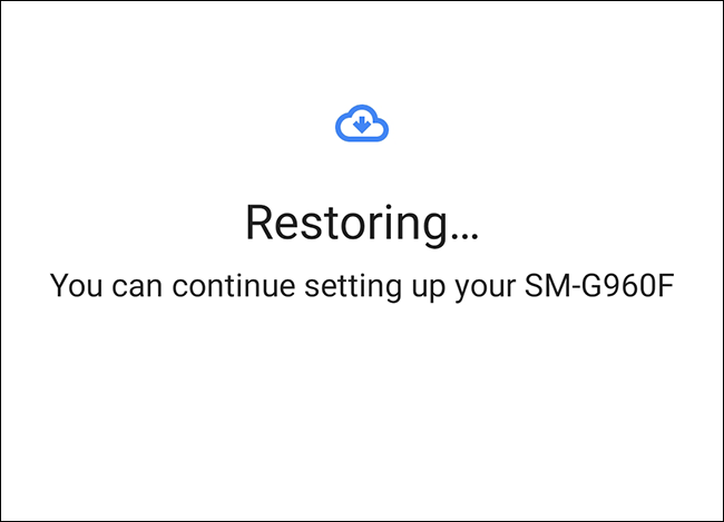 Your apps will begin restoring and you can proceed with the rest of the setup process