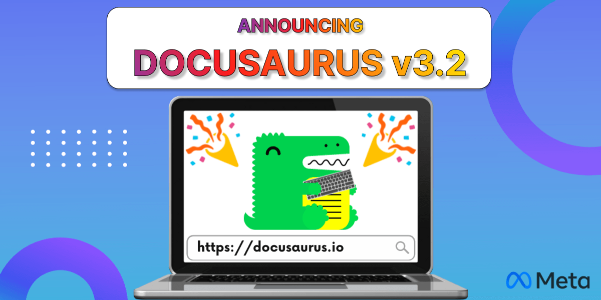 Docusaurus 3.2 发布，更快的 MDX 开发体验