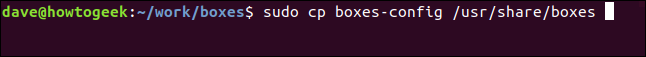 "sudo cp boxes-config /usr/share/boxes" in a terminal window.