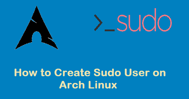 create-sudo-user-on-archlinux