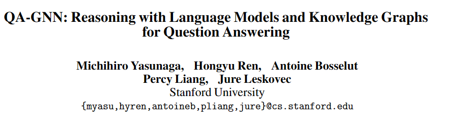 论文浅尝 | <span style='color:red;'>QA</span>-<span style='color:red;'>GNN</span>: <span style='color:red;'>使用</span><span style='color:red;'>语言</span><span style='color:red;'>模型</span><span style='color:red;'>和</span><span style='color:red;'>知识</span><span style='color:red;'>图谱</span><span style='color:red;'>的</span><span style='color:red;'>推理</span><span style='color:red;'>问答</span>