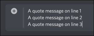 A multi line Discord quote block