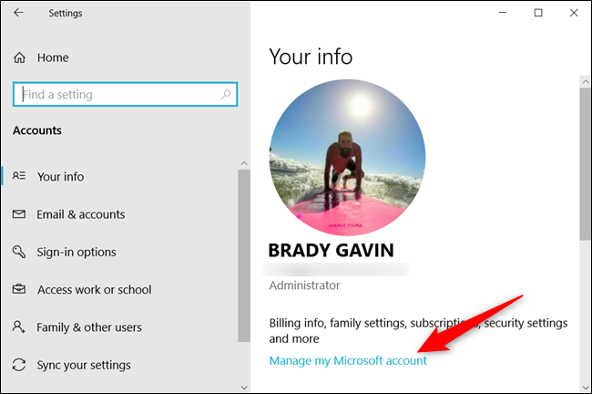 Underneath your picture, click on "Manage my Microsoft account."