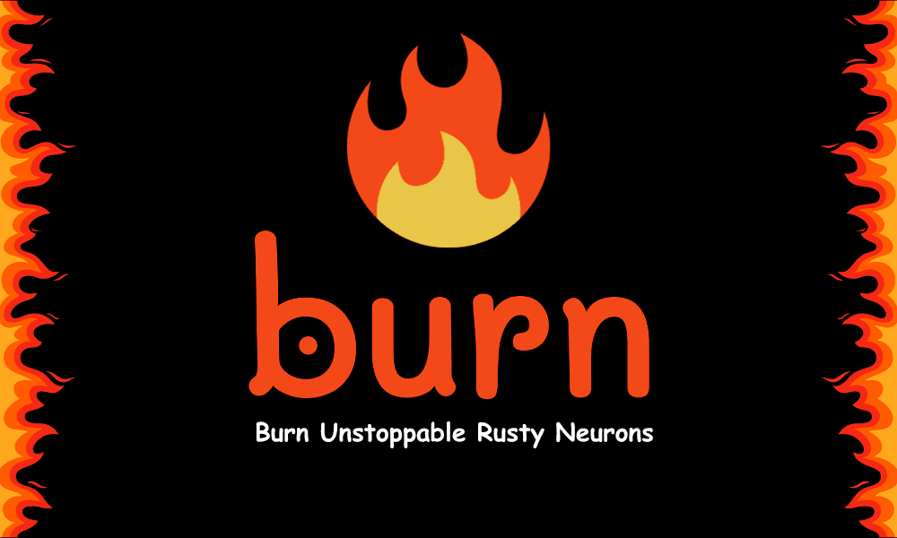 一文读懂全新深度学习库Rust Burn_rust burn 向量化CSDN博客